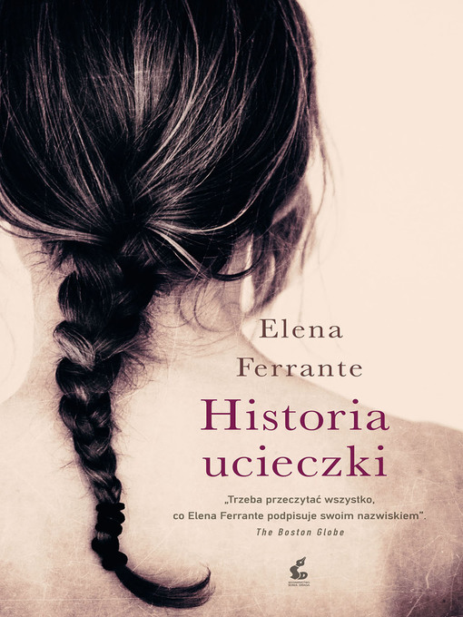 Title details for Historia ucieczki by Elena Ferrante - Available